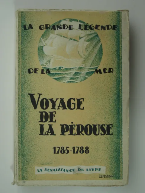 Farrère, Claude (préface) : La Grande Légende de la mer : Voyage de la Pérouse