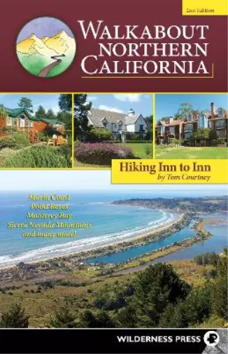 Tom Courtney Walkabout Northern California (Paperback)