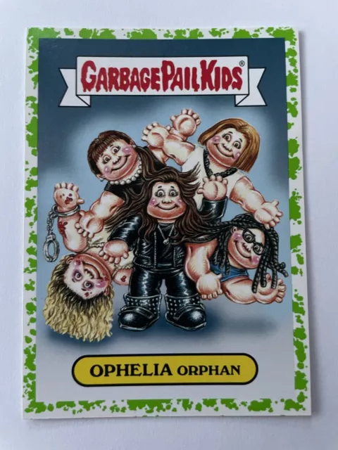 Carte Garbage Pail Kids Topps Les Crados GPK Green 2018 OPHELIA ORPHAN Neuf