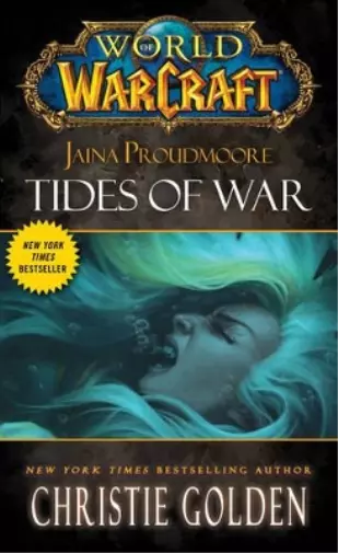 Christie Golden World of Warcraft: Jaina Proudmoore: Tides of War (Taschenbuch)