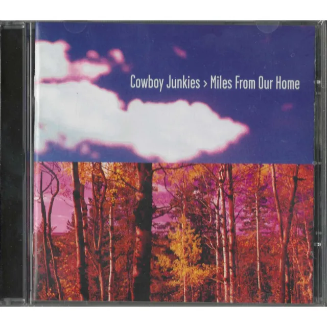 Cowboy Junkies CD Miles From Our Home / Geffen Records – Ged 25201 Sealed