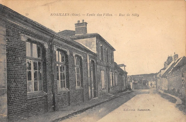 Cpa 60 Noailles / Ecole Des Filles / Rue De Silly