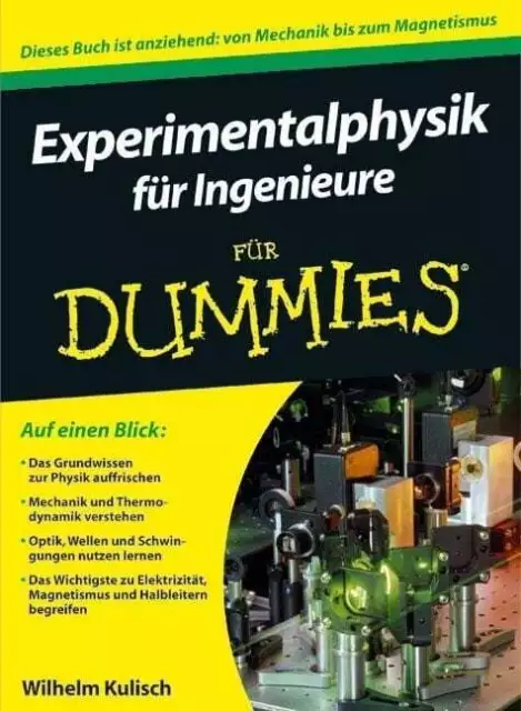 Experimentalphysik für Ingenieure für Dummies Kulisch, Wilhelm Buch