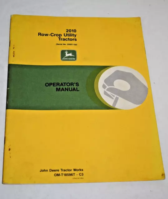 John Deere 2010 Row-Crop Utility Tractor Operator's Manual - OM-T18596T - C3