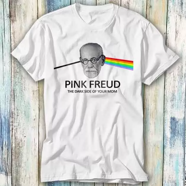 Sigmund Pink Freud Dark Side Of Your Mom T Shirt Meme Gift Top Tee Unisex 485