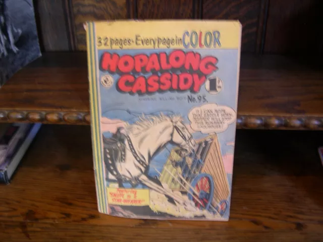 HOPALONG CASSIDY COMIC. No 95. ALL IN COLOUR. CIRCA MAY 1957