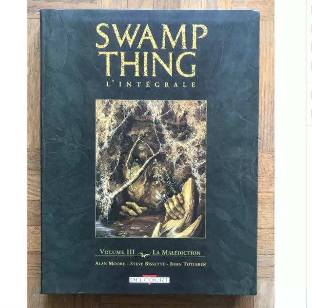 Swamp Thing L intégrale Tome 3 - La Malédiction