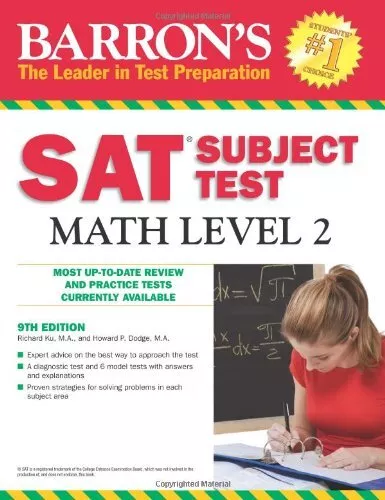 Barron's SAT Subject Test Math Level 2 by Richard Ku M.A., Howard P. Dodge M.A.