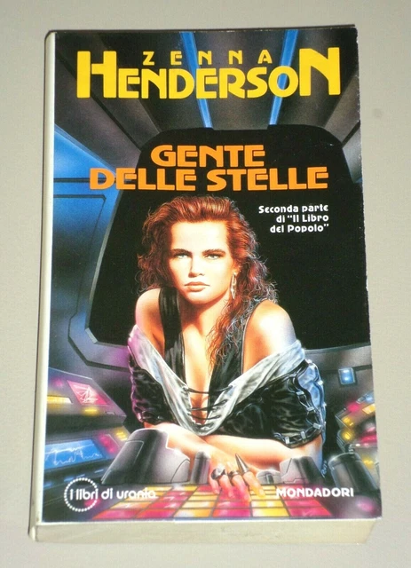Zenna Henderson "GENTE DELLE STELLE" I Libri di Urania 1ªEd,