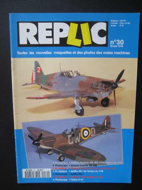 REPLIC n° 30 - MORANE SAULNIER MS 406 - SPITFIRE MK I - FOKKER D VII