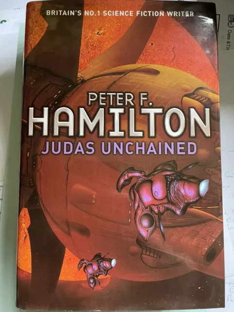 Judas Unchained by Peter F. Hamilton (Hardcover, 2005) First Edition