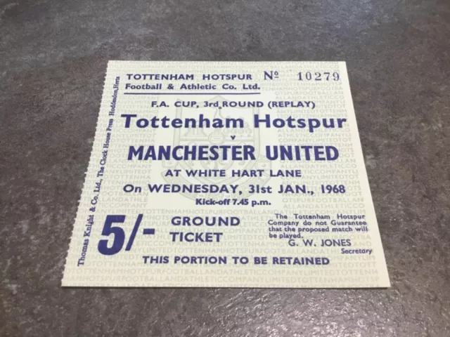 Tottenham Hotspur v Manchester United 31 January 1968 FA Cup Match Ticket