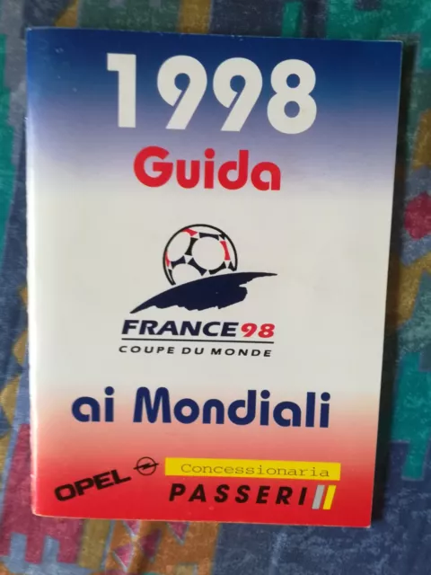 Guida Ai Mondiali Di Calcio  Francia 1998