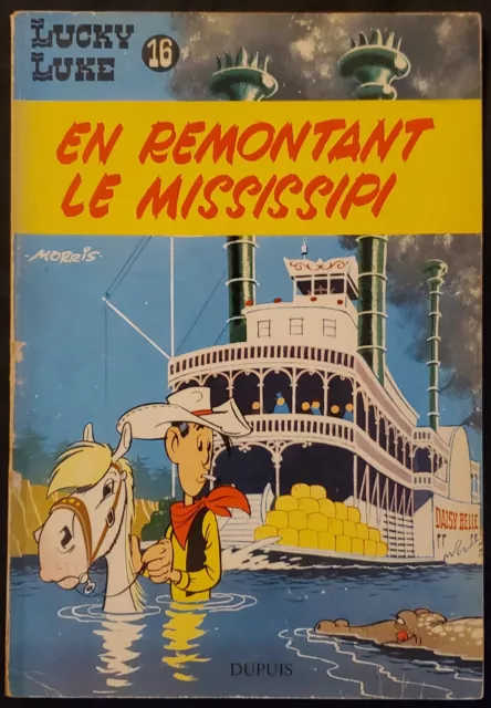 Lucky Luke T16b En remontant le Mississipi Dos jaune 1964 Morris Dupuis TTBE