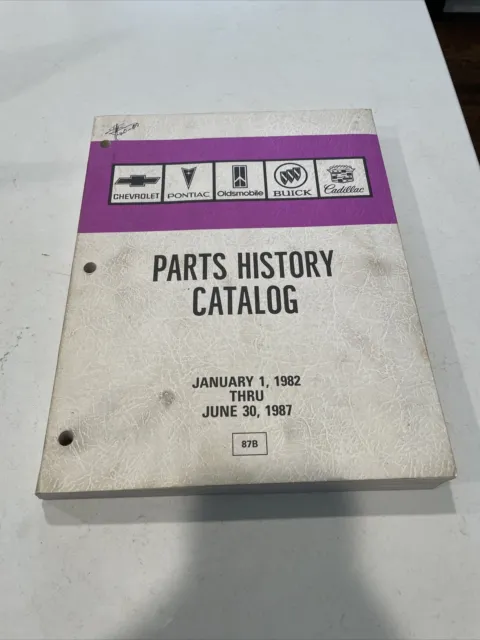 1982-1987 GM Parts History Catalog Manual Chevrolet Buick Cadillac Pontiac