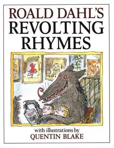 Revolting Rhymes By Roald Dahl, Quentin Blake. 9780224029322