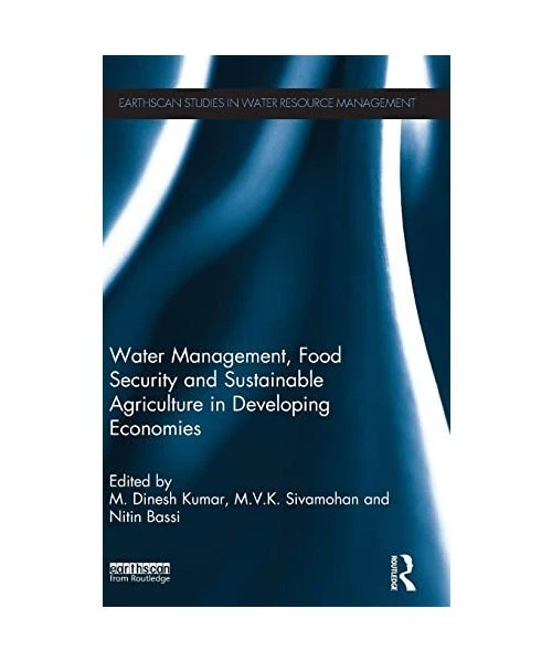 WATER MANAGEMENT, FOOD Security and Sustainable Agriculture in ...