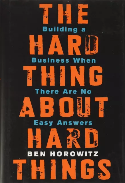 usa st.(The Hard Thing) about Hard Things: Building a Business When There Are No 3