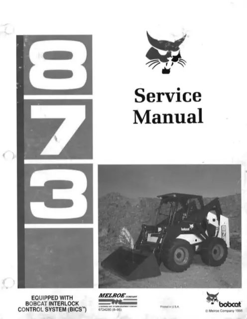 Bobcat 873 Skid Steer Service Repair Manual COMB BINDED