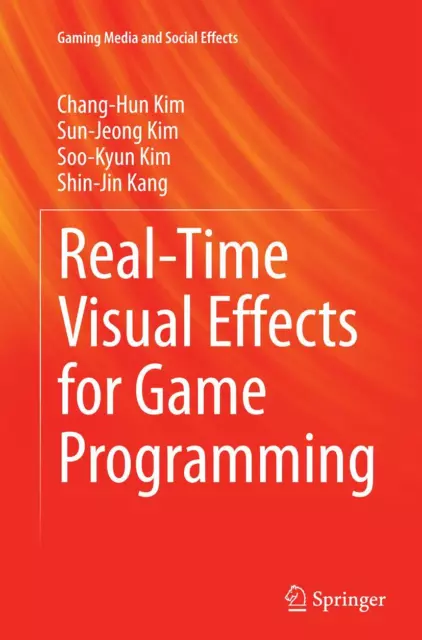 Real-Time Visual Effects for Game Programming (Gaming Media and Social Effe ...