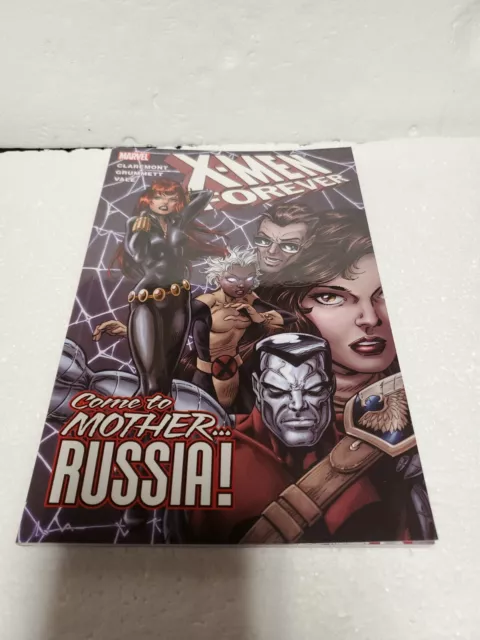 X-Men Forever - Volume 3: Come to MotherRussia (X-Men (Marvel Pape - GOOD