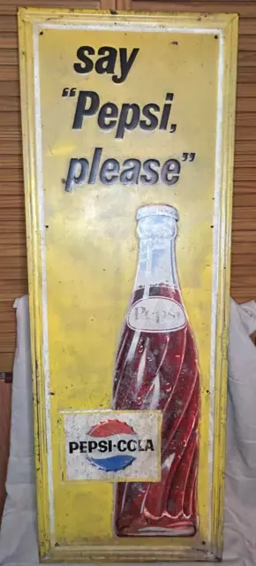 Vintage "Say Pepsi Please" Metal Tin Embossed Sign 1960's Advertisement