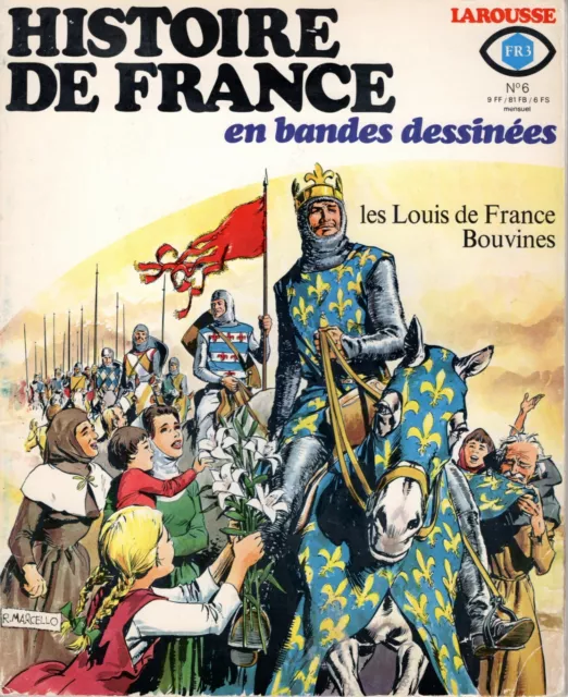 Histoire De France En Bd 6 Les Louis De France Bouvines