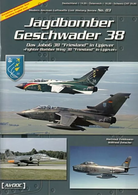 AirDOC ADL 03: Jagdbomber Geschwader 38 der Luftwaffe/Bundeswehr in Friesland