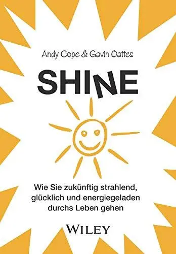 SHINE: REDISCOVERING YOUR Energy, Happiness and Purpose by Andy Cope  (English) P $29.96 - PicClick AU