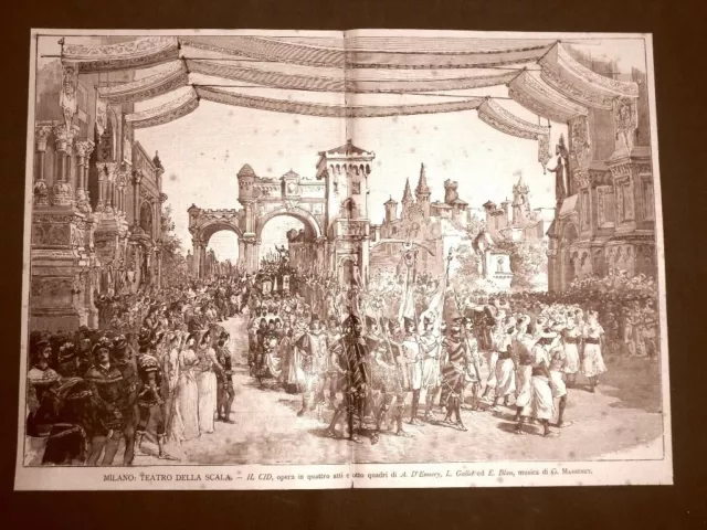 Milano nel 1891 Teatro Alla Scala Il Cid Opera D'Ennery Gallet e Blau, Massenet