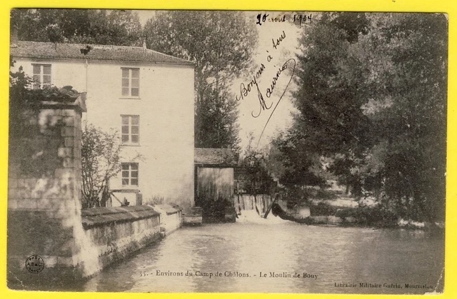cpa 51 - Environs du CAMP de CHÂLON en CHAMPAGNE (Marne) Le MOULIN à EAU de BOUY