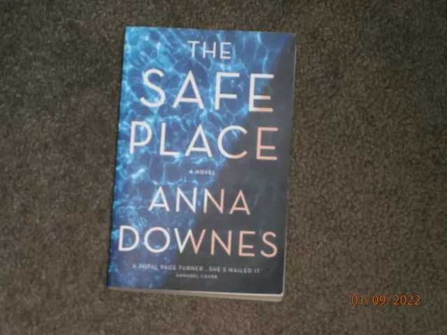 The Safe Place by Anna Downes (Paperback, 2021)