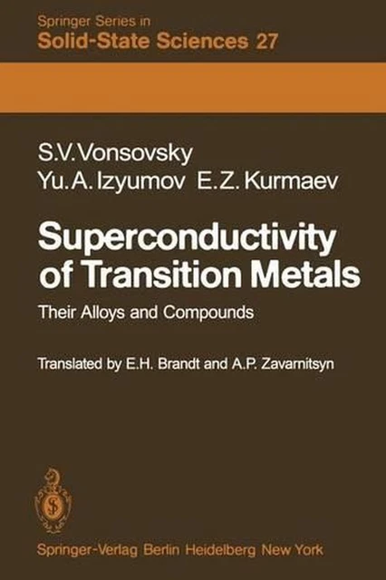 SUPERCONDUCTIVITY OF TRANSITION Metals: Their Alloys and Compounds by S ...