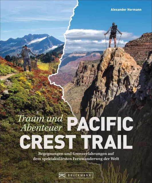 Traum und Abenteuer Pacific Crest Trail | Alexander Hormann | Buch | 168 S.