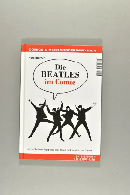 Die Beatles im Comic. HC. Boiselle. 2014.