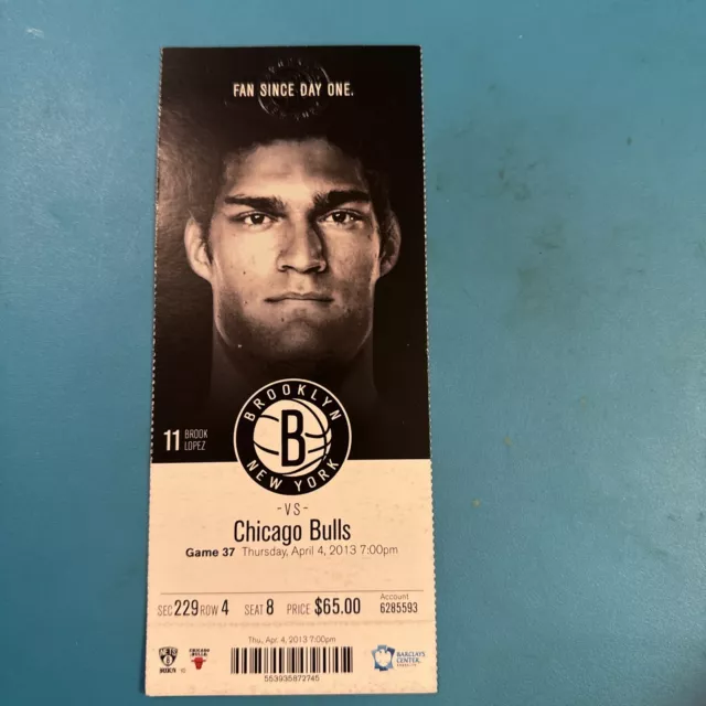 2013 Brooklyn Nets Vs Chicago Bulls Ticket Featuring Brook Lopez 4/4/13