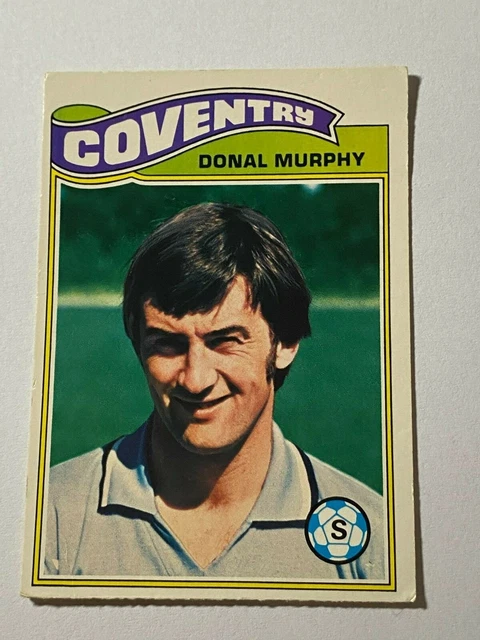 Topps 1978 Football Card #328 Donal Murphy Coventry