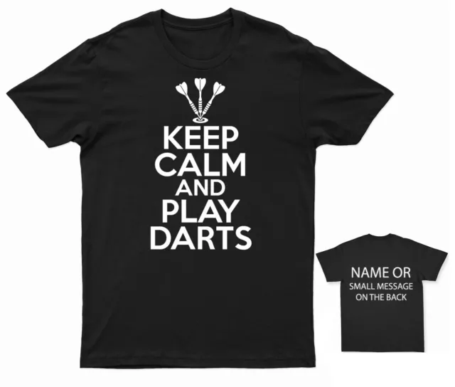 Keep Calm and Play Darts Tournament Player T-Shirt – Customisable Back Message