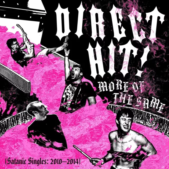 Direct Hit - More Of The Same: Satanic Singles (  Cd New!