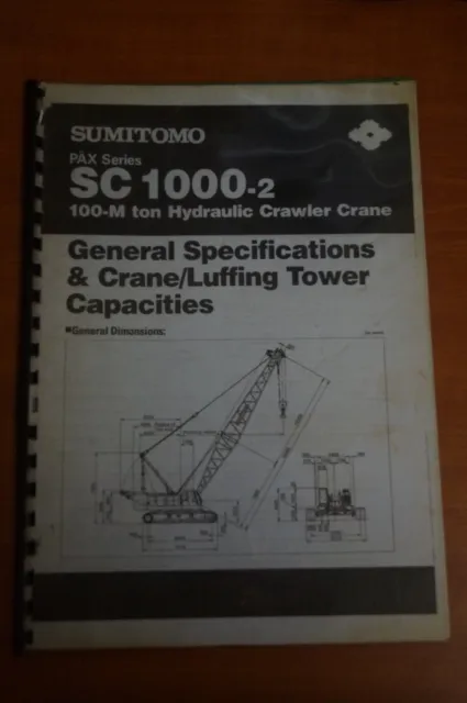 Hitachi SC1000-2 General Specifications & Crane/Luffing Tower Capacities Manual