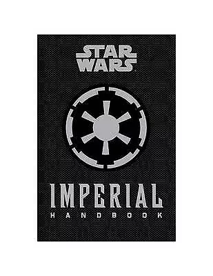Star Wars - The Imperial Handbook - A Commander's Guide - 9781783293681
