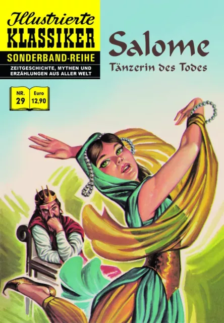 Illustrierte Klassiker Sonderband 29 Salome - Tänzerin des Todes/Geschichte/