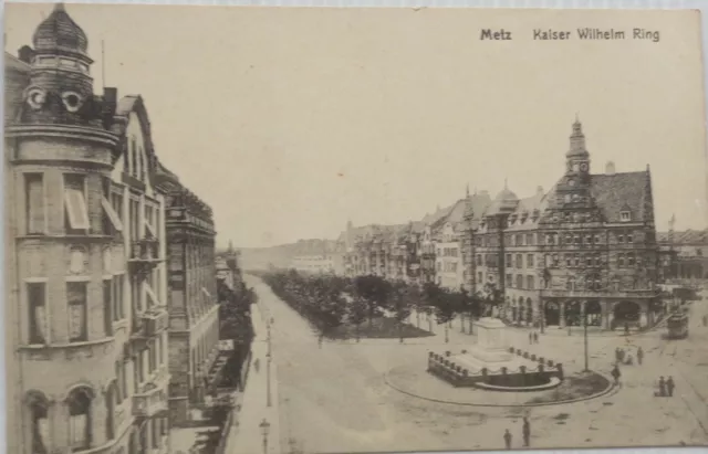 Metz 57 CPA Kaiser Wilhelm Ring Condition 1919