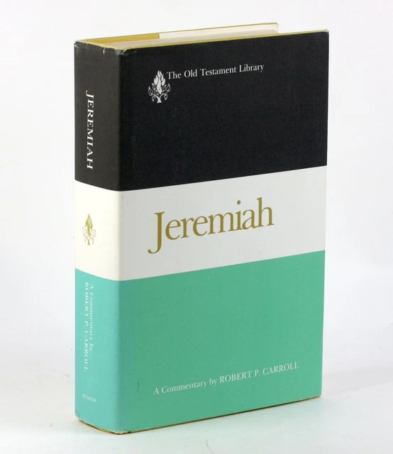 ROBERT R. CARROLL/JEREMIAH a Commentary Antico Testamento Biblioteca ...
