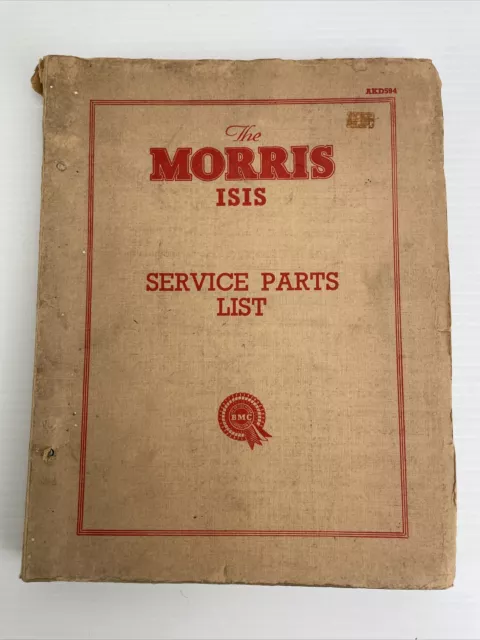 MORRIS ISIS illustrated Service Parts List MANUAL 1956 AKD594