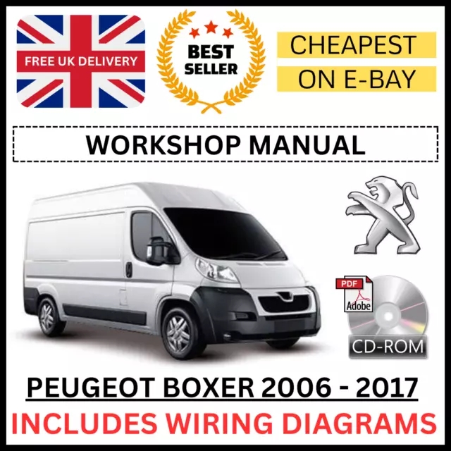 PEUGEOT BOXER 2006-2017 Workshop Service Repair Manual Guide ON CD +WIRING DIAGS