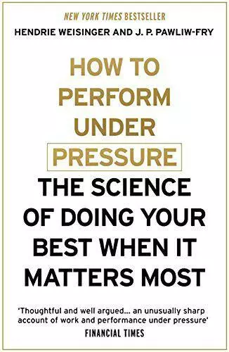 How To Effectuer Sous Pression : la Science De Doing Your Best When It Matters