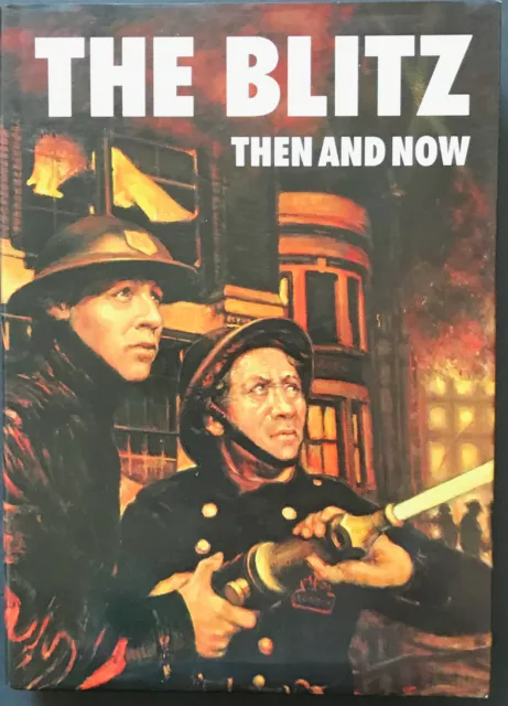 The Blitz- Then and Now (Volume 2) Britain in WWII British Heroism 20th Century