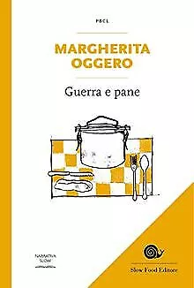 Guerra e pane von Oggero, Margherita | Buch | Zustand gut