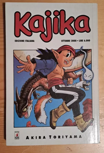KAJIKA - Akira Toriyama - Star Comics Ottobre 2000 Volume Unico Prima Edizione